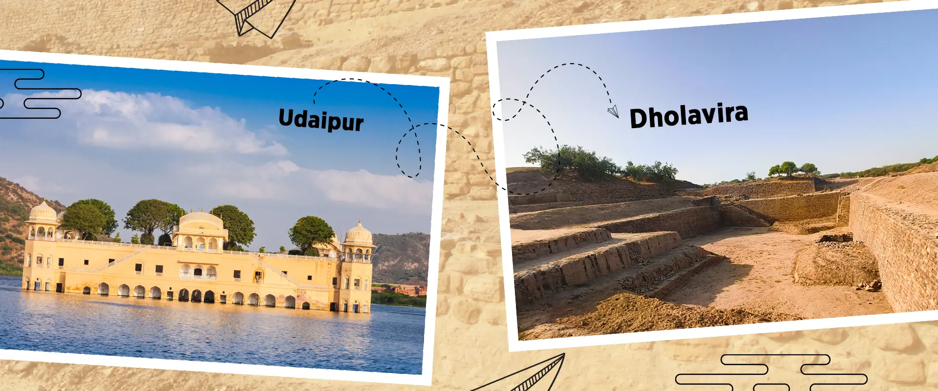 Udaipur to Dholavira: A Journey from Lakes to Ancient Civilization