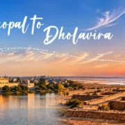 Bhopal to Dholavira