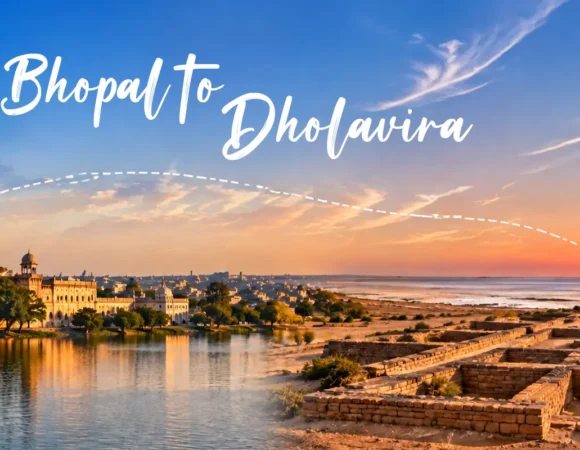 Bhopal to Dholavira: Plan a Gujarat Heritage Trip